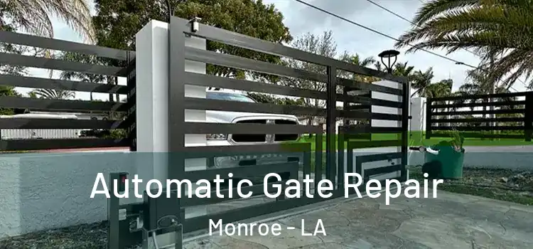  Automatic Gate Repair Monroe - LA