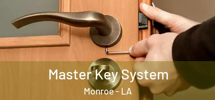  Master Key System Monroe - LA