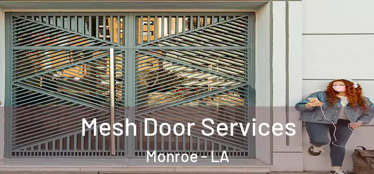  Mesh Door Services Monroe - LA