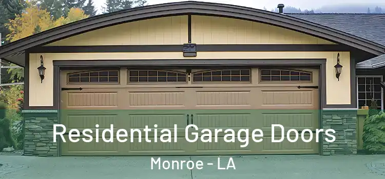  Residential Garage Doors Monroe - LA