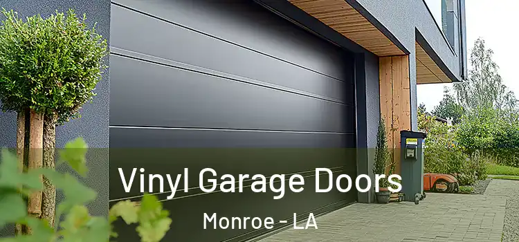  Vinyl Garage Doors Monroe - LA